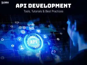 Read more about the article Complete process of API Development -Tools, Tutorials and Best Practices