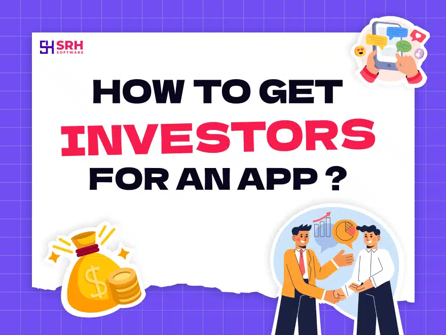 How to Get Investors for an App ? | App Angel Investors